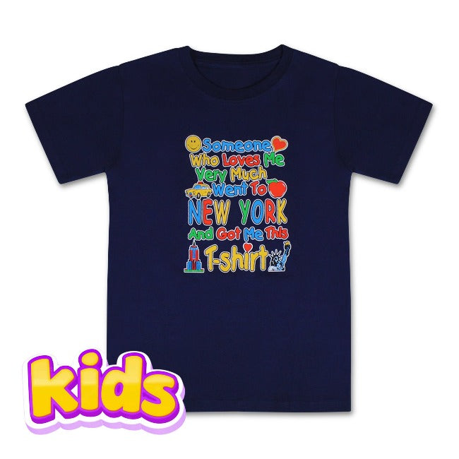 Youth "Someone That Loves Me..." New York T-Shirt | NYC T-Shirt (5 Colors)